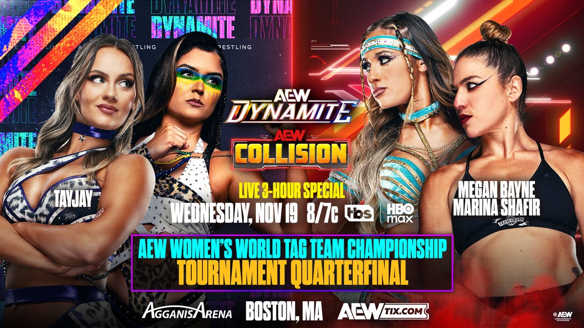 AEW's tweet image. #AEWDynamite + #AEWCollision
3-Hour Special
8/7c, TBS + HBO Max
THIS WEDNESDAY NIGHT, 11/19

AEW Women&apos;s World Tag Team Title Tournament Quarterfinal
@AnnaJay___/@TayMelo vs @MeganBayne/@MarinaShafir

TayJay will face powerhouses Megan Bayne + Marina Shafir
THIS WEDNESDAY NIGHT!