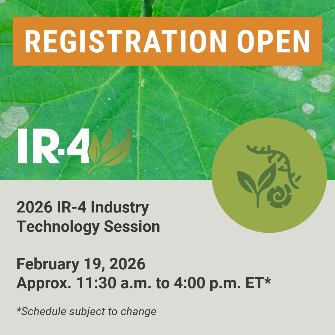 IR4_Project's tweet image. Registration is now open for IR-4&apos;s 2026 Industry Technology Session. Learn more &amp;amp; register via the link below.
 
ncst.at/X7w250XsY4p

#ir4project #industrytechnologysession #pestmanagement #specialtycrops #ir4events