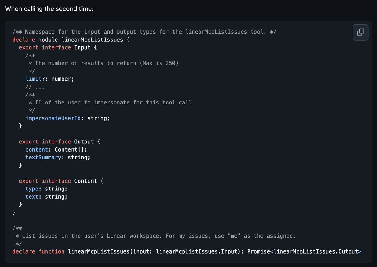 mmkalmmkal's tweet image. Another codemode experiment that seems to improve quality somewhat: For tools that don&apos;t have helpful output types (either internal, like many of ours, or from MCP servers like Linear&apos;s), generate types based on actual outputs from prior calls.