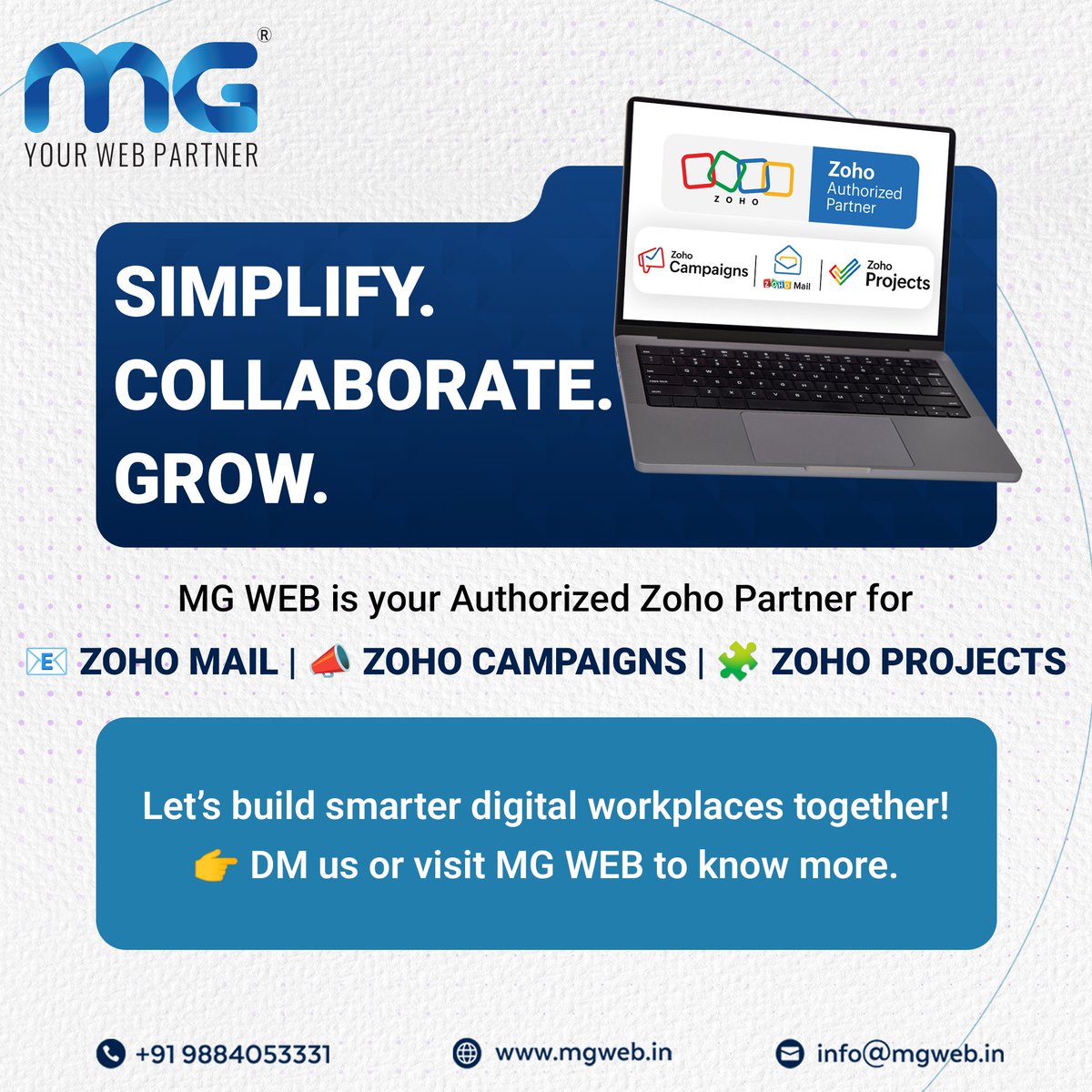MGWEB_IN's tweet image. 🚀 Simplify. Collaborate. Grow.

MG WEB is proud to be your Authorized Zoho Partner, helping businesses streamline communication, boost productivity, and manage work smarter with:

📩 Zoho Mail
📢 Zoho Campaigns
📁 Zoho Projects

#mgweb #zohopartner #zohomail #zohocampaigns