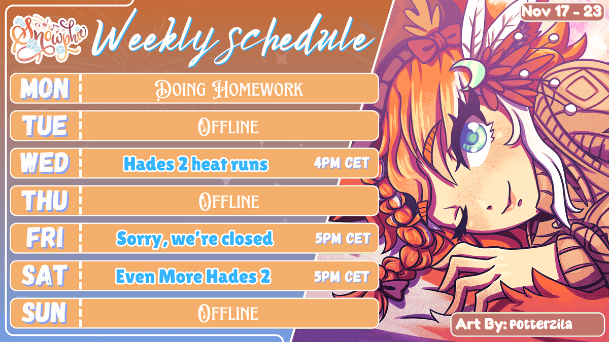 FoxUnderSnow's tweet image. For those who are curious, we've got a new schedule for the week! 🤍🧡

Art by the wonderful Potterzilla