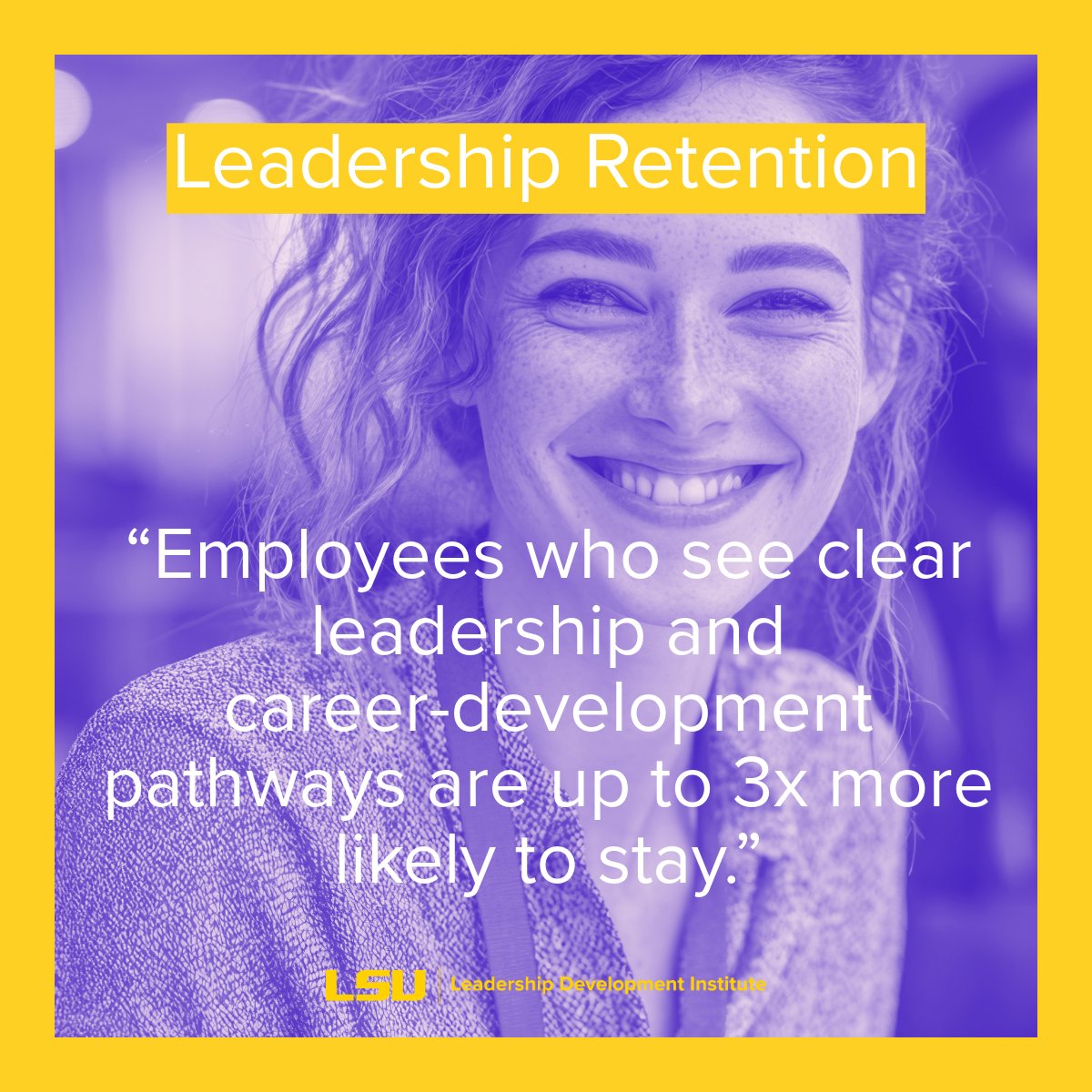 LSU_LDI's tweet photo. Retention isn’t about perks, it’s about pathways.
Employees with clear development paths are 3.3 times more likely to stay.

Growth > guessing.
Build the future with your people, not without them.

#LeadershipDevelopment #GeauxLead #LSULDI #TeamsThatWin https://t.co/UziQtALLtU