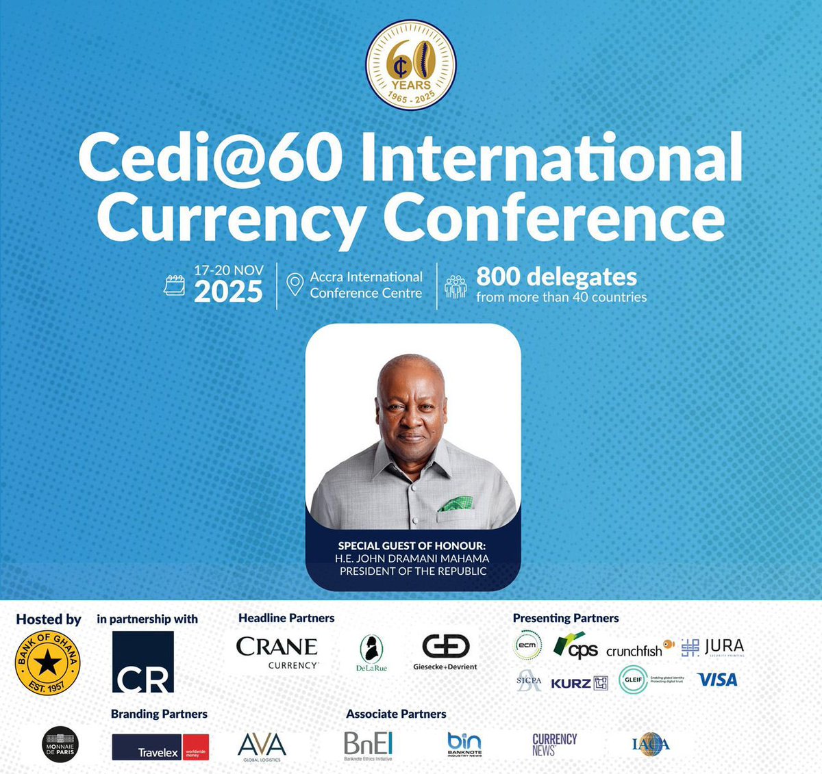 prime_rakon's tweet photo. The Bank of Ghana will host the Cedi@60 International Currency Conference from November 17–20, 2025, at the AICC. The event will bring together over 800 delegates to mark 60 years of the Ghana cedi and discuss the future of currency and innovation. 

#PrimeRakon https://t.co/550GHFej5D