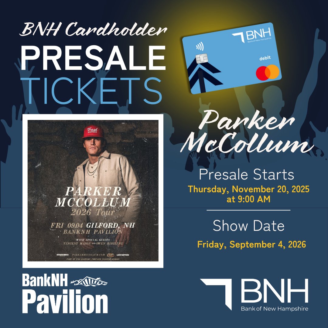 Attention BNH cardholders! 🔔 Exclusive presale* ticket inventory for Parker McCollum at BNH Pavilion is at your fingertips! Set your alarms for 9:00 AM on Thurs, Nov 20th and be first in line to grab your seats.

Learn more about BNH Cardholder Presales: bnh.bank/about/bank-of-…