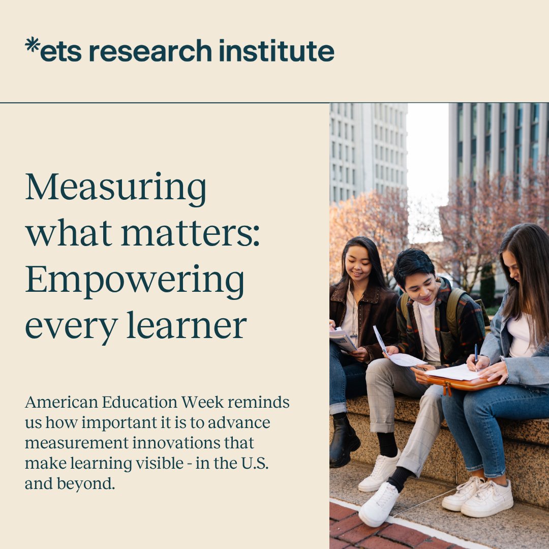 ETSresearch's tweet image. 📚 If we want education to truly transform lives, we must transform how we understand learning. This #AmericanEducationWeek, we’re highlighting the shift toward assessments that capture context, growth &amp;amp; lived experience—showing what students can do, not just what they recall.