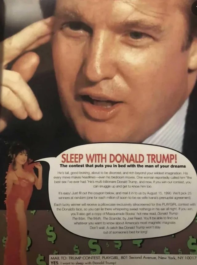 In 1990, Playgirl magazine advertised a "Sleep with Donald Trump" contest.