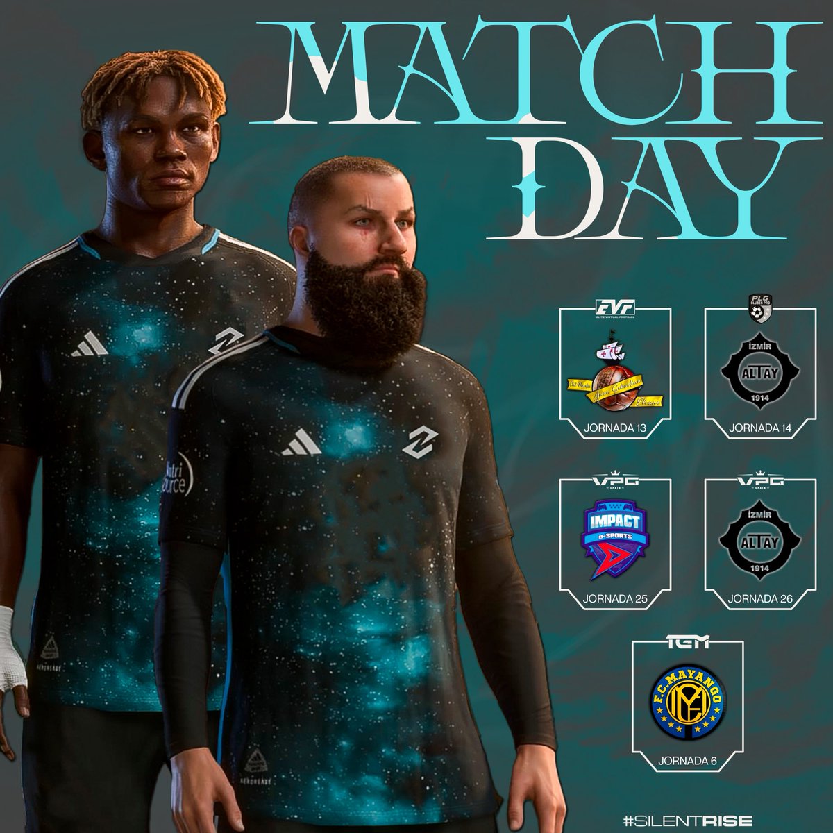 #MATCHDAY ⚽️

Ultimas jornadas antes del parón de mercado en alguna liga 🔥

🏆 @EVFOfficial_ 
🆚 <a href="/JSELCANOO/">🄹🅂 🄴🄻🄲🄰🄽🄾</a> | 22:20h

🏆 @PLGeFootBall 
🆚 <a href="/AltayEspor/">Altay Espor</a> | 22:40h

🏆 <a href="/VPG_Spain/">Virtual Pro Gaming España</a> 
🆚 <a href="/ImpactGame_PS5/">Impact Game eSports</a> | 23h
🆚 <a href="/AltayEspor/">Altay Espor</a> | 23:20h

🏆 <a href="/LigaTGM/">Liga TGM</a> 
🆚 <a href="/FCMayango/">FC Mayango</a> | 23:40h

#SilentRiseCZN