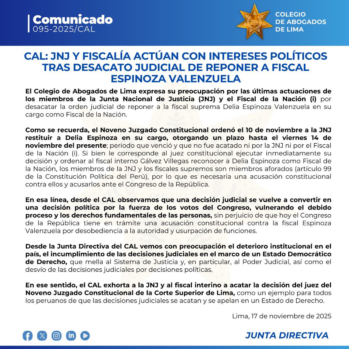 CALPERUOFICIAL's tweet image. 🔵 #COMUNICADO 095-2025/CAL | CAL: JNJ Y FISCALÍA ACTÚAN CON INTERESES POLÍTICOS TRAS DESACATO JUDICIAL DE REPONER A FISCAL ESPINOZA VALENZUELA

El Colegio de Abogados de Lima expresa su preocupación por las últimas actuaciones de los miembros de la Junta Nacional de Justicia…
