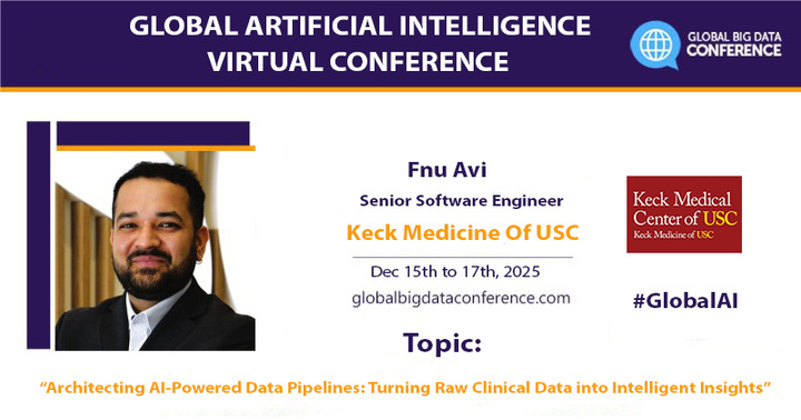 bigdataconf's tweet image. We are pleased to announce that Fnu Avi (Senior Software Engineer, Keck Medicine Of USC), will be speaking @ the GAIC Virtual - Dec&apos;25.
Speaker - tinyurl.com/dvnmembc
Register now tinyurl.com/2hev52x2 &amp;amp; grab 30% discount (code GAIC30)
#GlobalAI #AI #ML  #Genai #Kubernetes