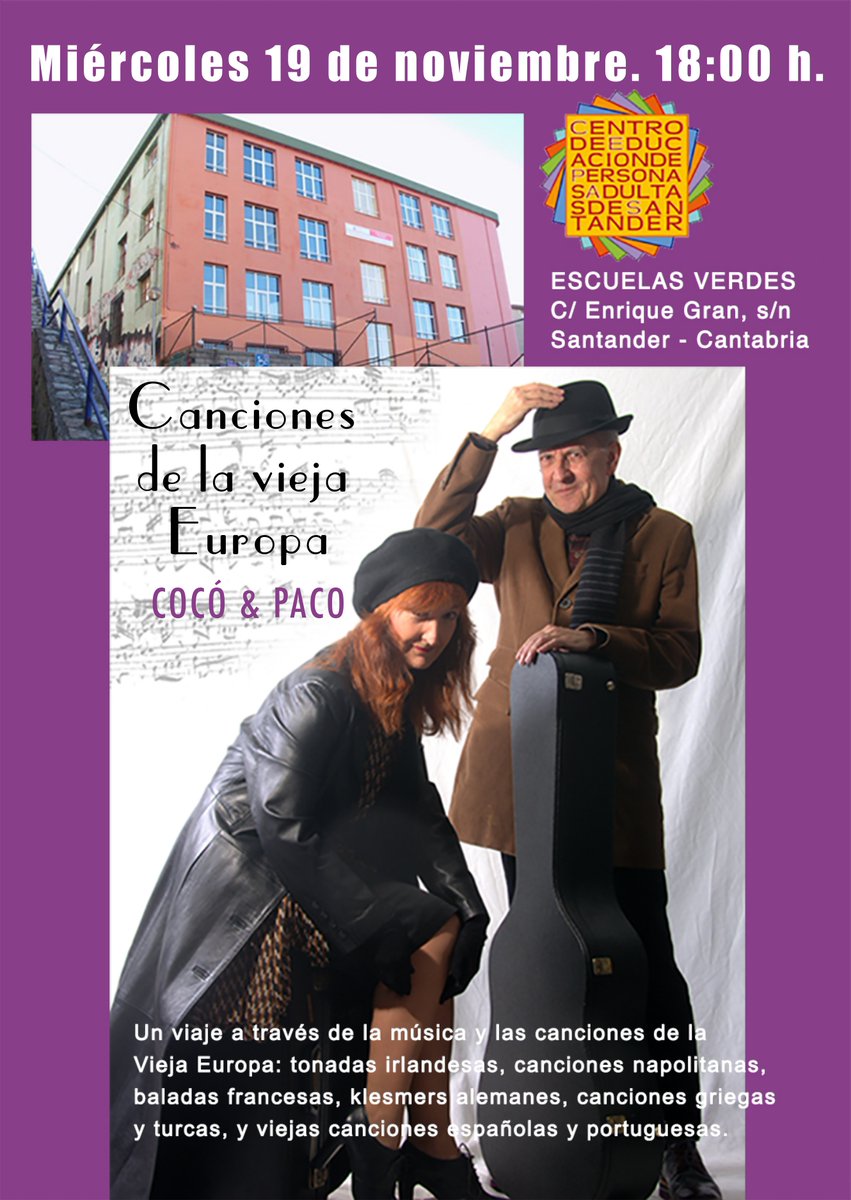 Concierto este miércoles 19 a las 18:00 en nuestro salón de actos. Cocó y Paco "Canciones de la vieja Europa". Un viaje a través de la música y las  canciones de la vieja Europa: tonadas irlandesas, canciones napolitanas, baladas francesas, klesmers alemanes, canciones griegas...