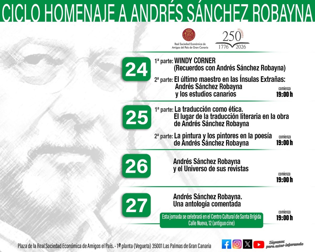 El ciclo consta de cuatro sesiones a cargo de especialistas destacados en la materia, los días 24, 25 y 26 en el salón de actos de la RSEAPGC y una última sesión el día 27 que se desarrollará en el Centro Cultural de Santa Brígida.
Más información en rseapgc.org