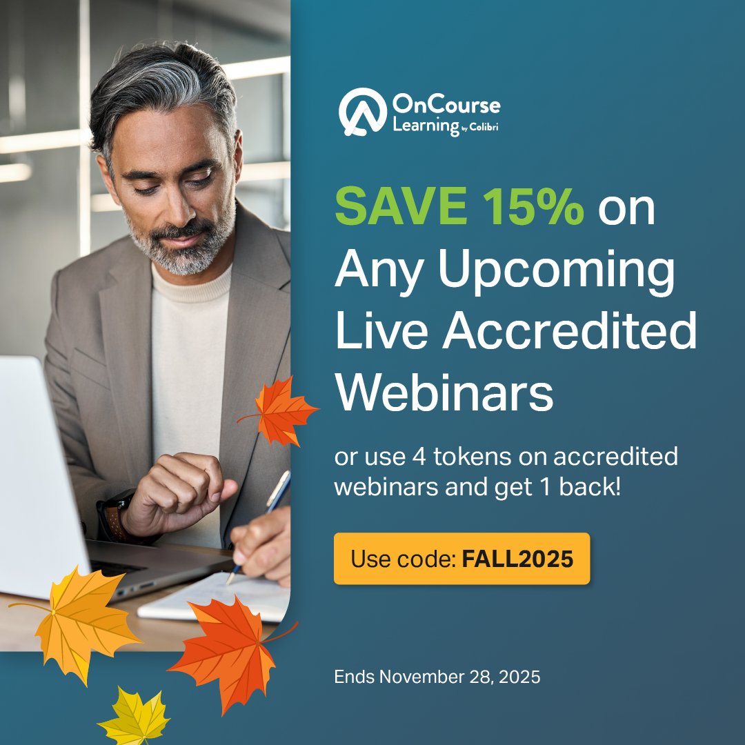OnCourseFS's tweet image. Fall Into Learning!  🍂 Upgrade your knowledge, earn CE, and stay compliant before end of year. Buy any Upcoming Live Accredited Webinars and get 15% off, or use 4 tokens and get 1 token back!
 
Hurry—offer ends November 28.

Learn more &amp;gt;&amp;gt;  shorturl.at/OzeaE