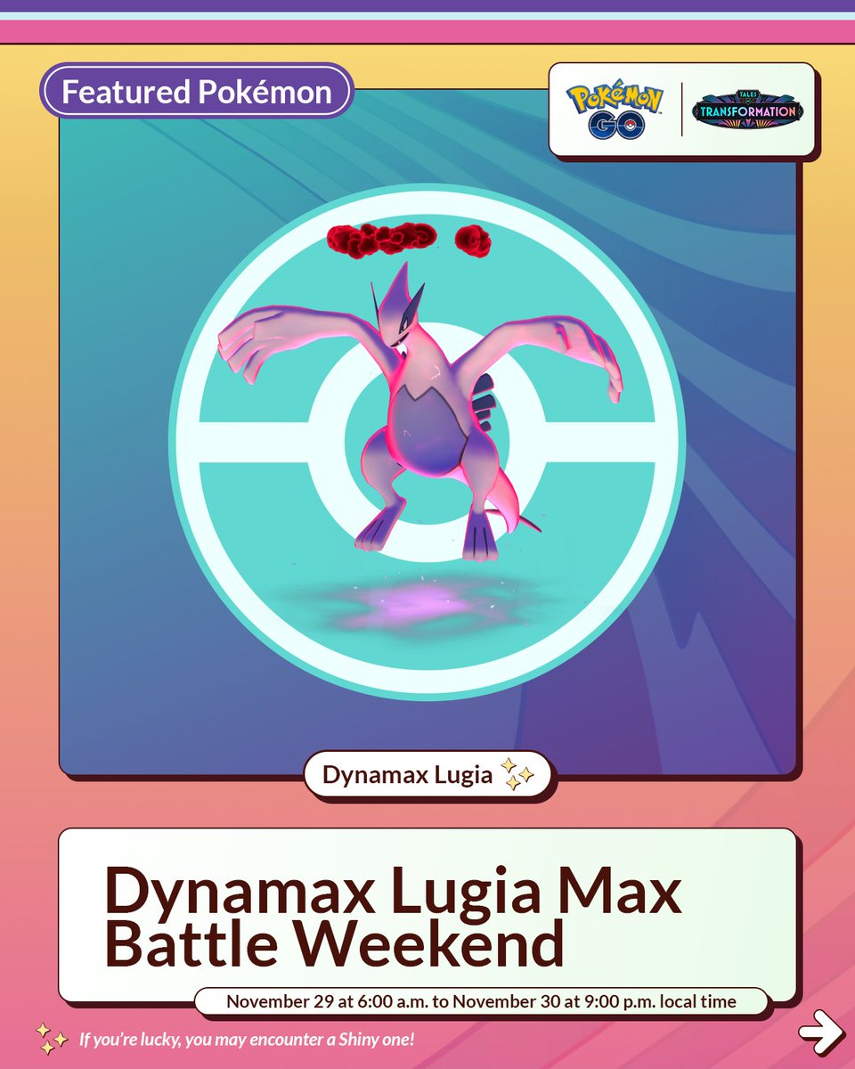 PokemonGoApp's tweet image. A storm is brewing, Trainers! 

Prepare to face Dynamax Lugia as it makes its #PokemonGO debut in five-star Max Battles!

November 29, at 6:00 a.m. to November 30, 2025, at 9:00 p.m. local time.

pokemongo.com/news/lugia-max…