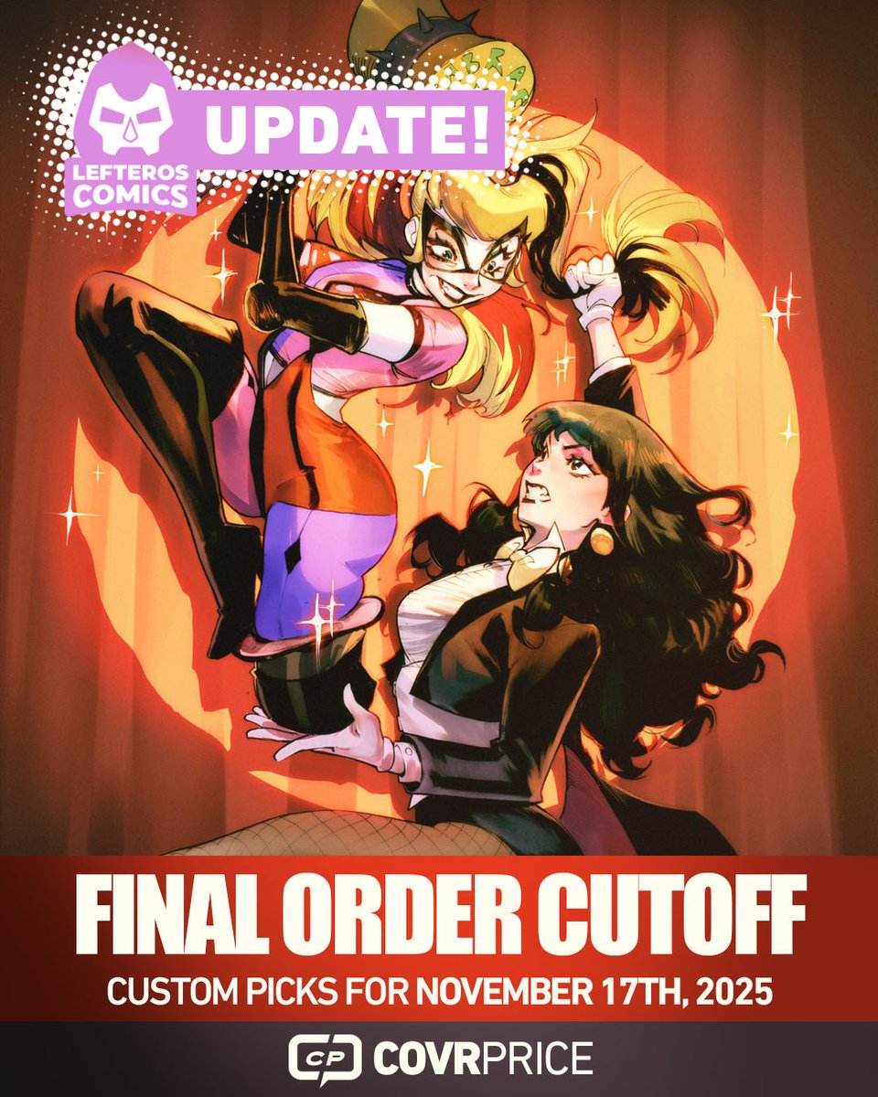 UPDATED WITH FOC PICKS FROM <a href="/LefterosComics/">Lefteros Comics</a>!

This is your LAST CALL for Final Order Cutoff! Support your LCS and favorite creators!

With <a href="/Leirixart/">Leirix</a> <a href="/justinmasonart/">Justin Mason</a> <a href="/inhyuklee/">InHyuk Lee</a> <a href="/LukeRossArt/">Luke Ross</a> <a href="/Mister_Walsh/">Michael Walsh</a> <a href="/rdauterman/">Russell Dauterman</a> and more! #comics #FOC

LINK: covrprice.com/cp-content/202…