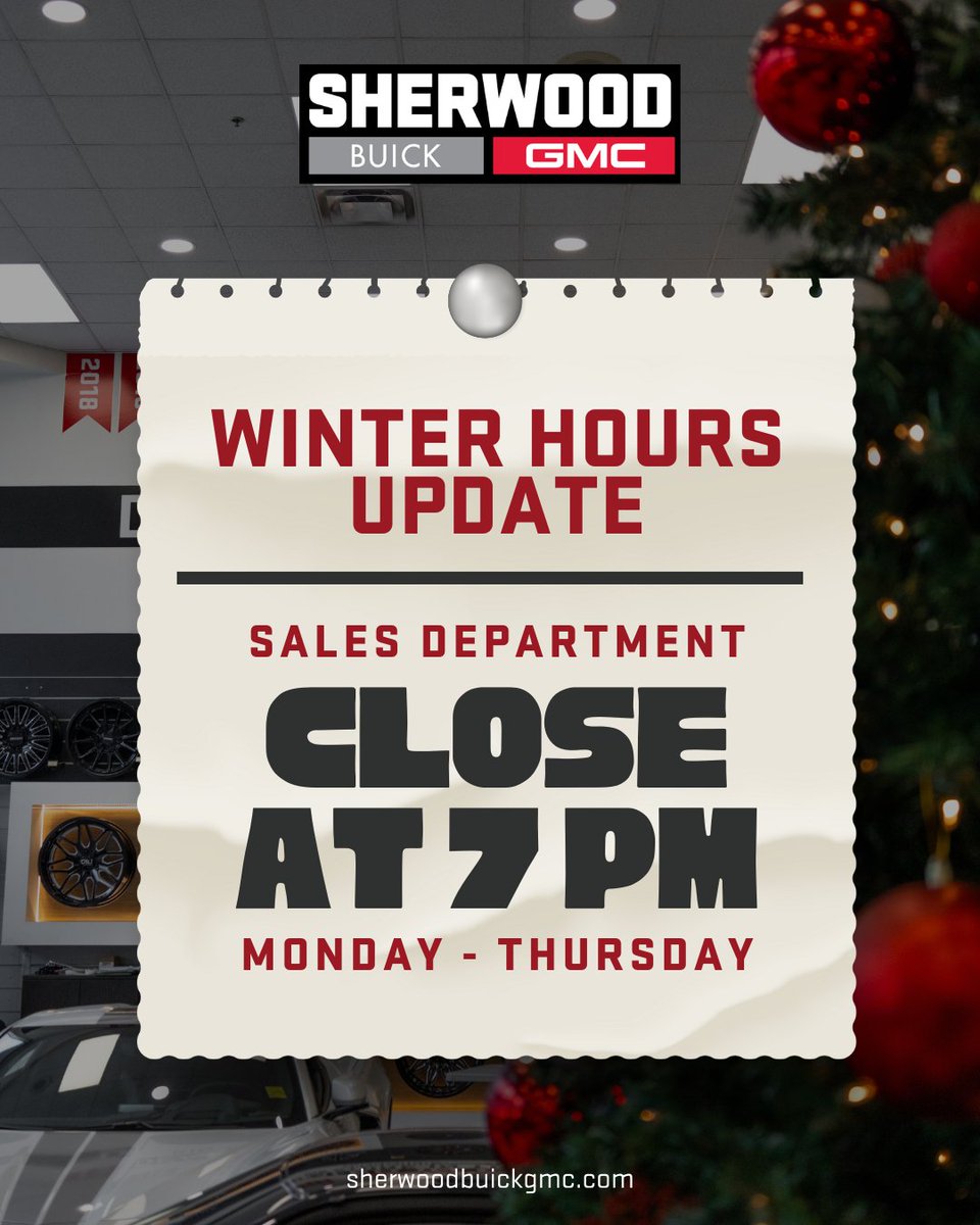 Here’s a caption you can post with that Winter hours are here! ❄️
 Our Sales Department now closes at 7 PM, Monday through Thursday.

#SherwoodBuickGMC #WinterHours #YEGAuto #GMCDealership #BuickLife #TruckSeason #DriveGMC #ShopLocal