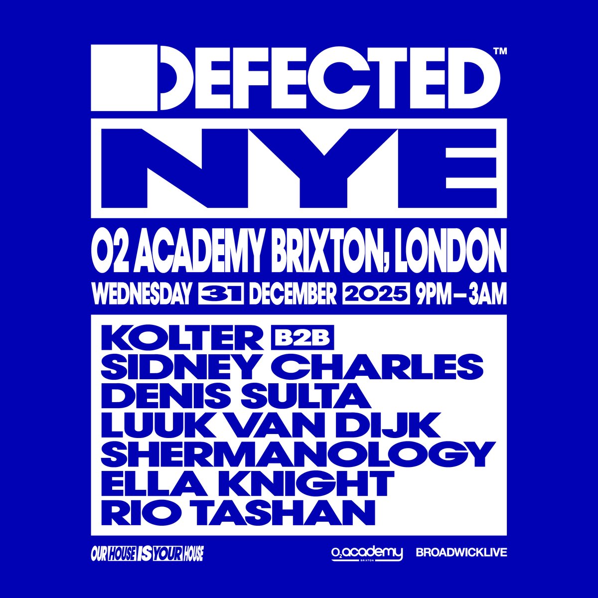 O2AcademyBrix's tweet image. Get your NYE night out sorted 🪩

German powerhouses Kolter and Sidney Charles go B2B at #O2AcademyBrixton on Wed 31 Dec, joined by Denis Sulta, Luuk Van Dijk, Shermanology, Ella Knight and Rio Tashan.

Join us 🔗 amg-venues.com/SXMv50XsWLm