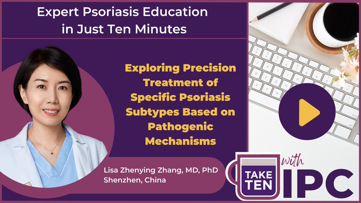 IpcPs's tweet photo. New #TakeTenwithIPC! #IPCCouncilor Lisa Zhenying Zhang shares how precision treatment is shaping care for different #psoriasis subtypes.
Watch here: https://t.co/QAkSSp1cHD
#Dermatology #PsoriasisResearch https://t.co/8EenIzhQOB