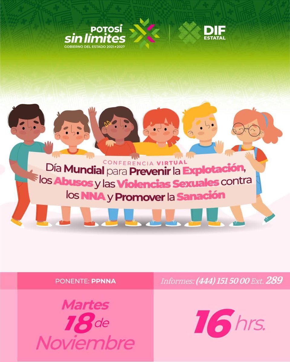 Conferencia virtual “Día Mundial para Prevenir Situaciones que Afectan la Integridad de Niñas, Niños y Adolescentes y Promover la Sanación”
Acceso Zoom: bit.ly/43yaEVr
ID: 696 471 5236
Código: DIF.TI

#PotosíSinLímites #RicardoGallardoCardona Ricardo Gallardo Cardona