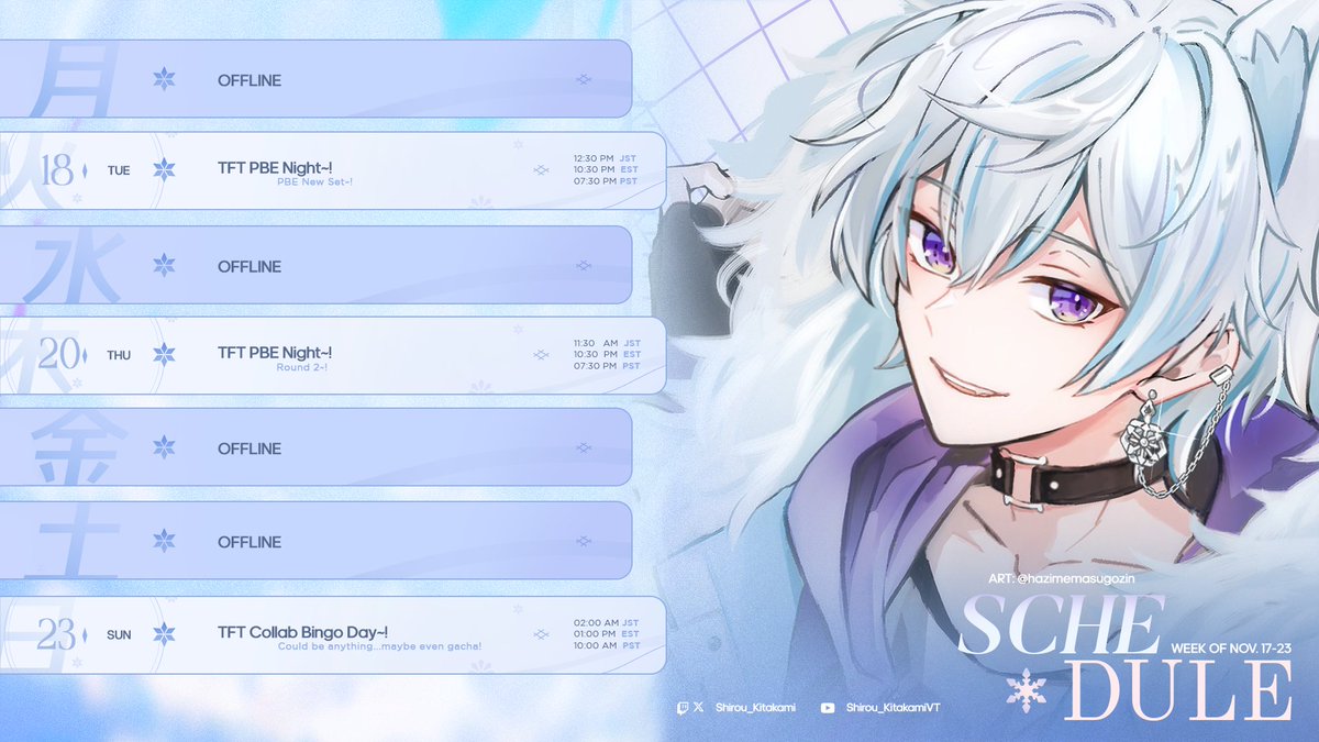 Shirou_Kitakami's tweet image. ❄️🦊SCHEDULE🦊❄️

New schedule for the upcoming week with PBE TFT taking over! Let&apos;s vibe and relax the week with a Bingo style TFT with friends for the weekend. Can&apos;t wait to see ya&apos;ll this upcoming week, Fox Friends~! ❄️🦊🫶

🎨: @/hazimemasugozin           
📅: @/KeiraVT_