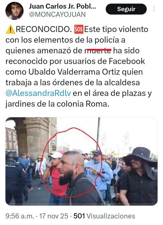 Mi presidenta <a href="/Claudiashein/">Claudia Sheinbaum Pardo</a>  <a href="/OHarfuch/">Omar H Garcia Harfuch</a> 
ya lo identificaron! es gente de la Alessandra Rojo,
el que amenazó de muerte en la marcha violenta de la derecha trabaja para ella. 
y seguro ya se fue a esconder o salió del país.