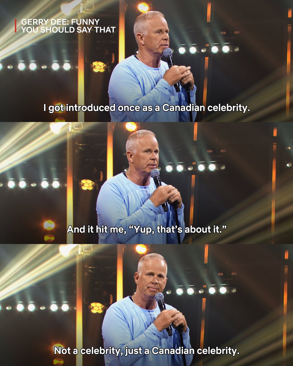 Canadian celebrities are the best celebrities.

GERRY DEE: FUNNY YOU SHOULD SAY THAT premieres tomorrow only on Netflix!