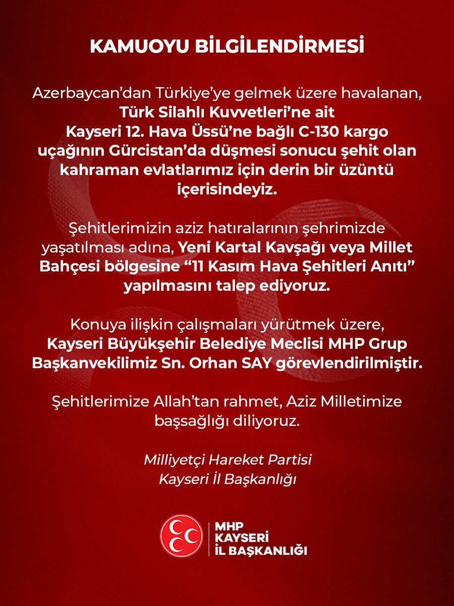 📢 KAMUOYU BİLGİLENDİRMESİ

Azerbaycan’dan Türkiye’ye gelmek üzere havalanan, Türk Silahlı Kuvvetleri’mize ait C-130 uçağının Gürcistan’da düşmesi sonucu şehit olan kahramanlarımızın hatırasının şehrimizde yaşatılmasına yönelik uygun alanların değerlendirilmesi hususunda