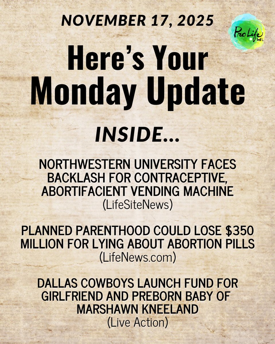 ProLifeWI's tweet image. Here&apos;s your Monday Update for November 17, 2025. Stay up-to-date on the latest pro-life news from around the country and events here in Wisconsin! ProLifeWI.org/enewsletter.