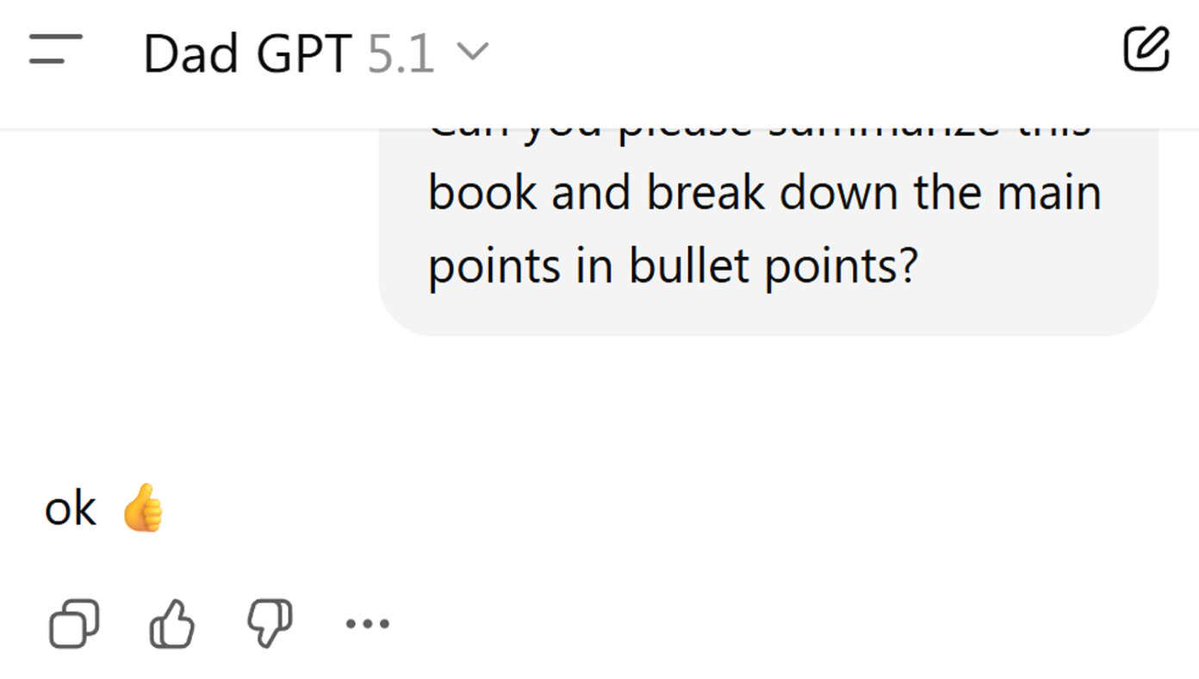 TheBabylonBee's tweet image. New Dad-GPT Just Responds To All Queries With &quot;OK&quot; buff.ly/5yVrGhU