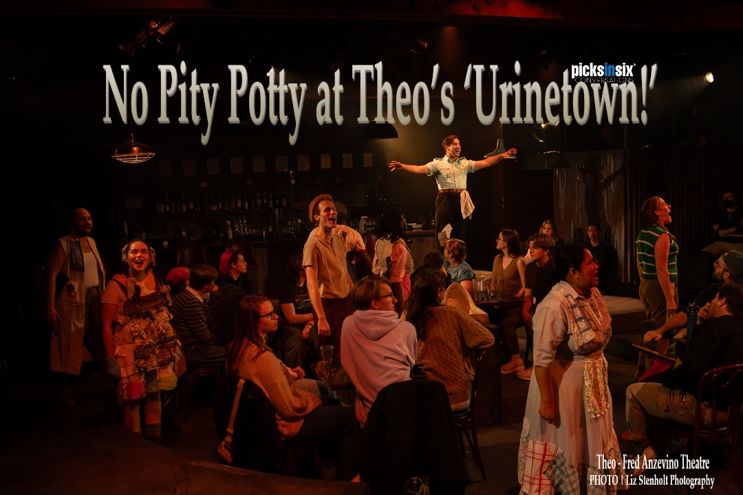 PicksInSix's tweet image. #PicksInSix Review - Ronald Keaton reviews the terrific revival of Theo Ubique Cabaret Theatre's "Urinetown" now playing through December 21 in Evanston. conversationswithedtracy.com/picksinsix/202…