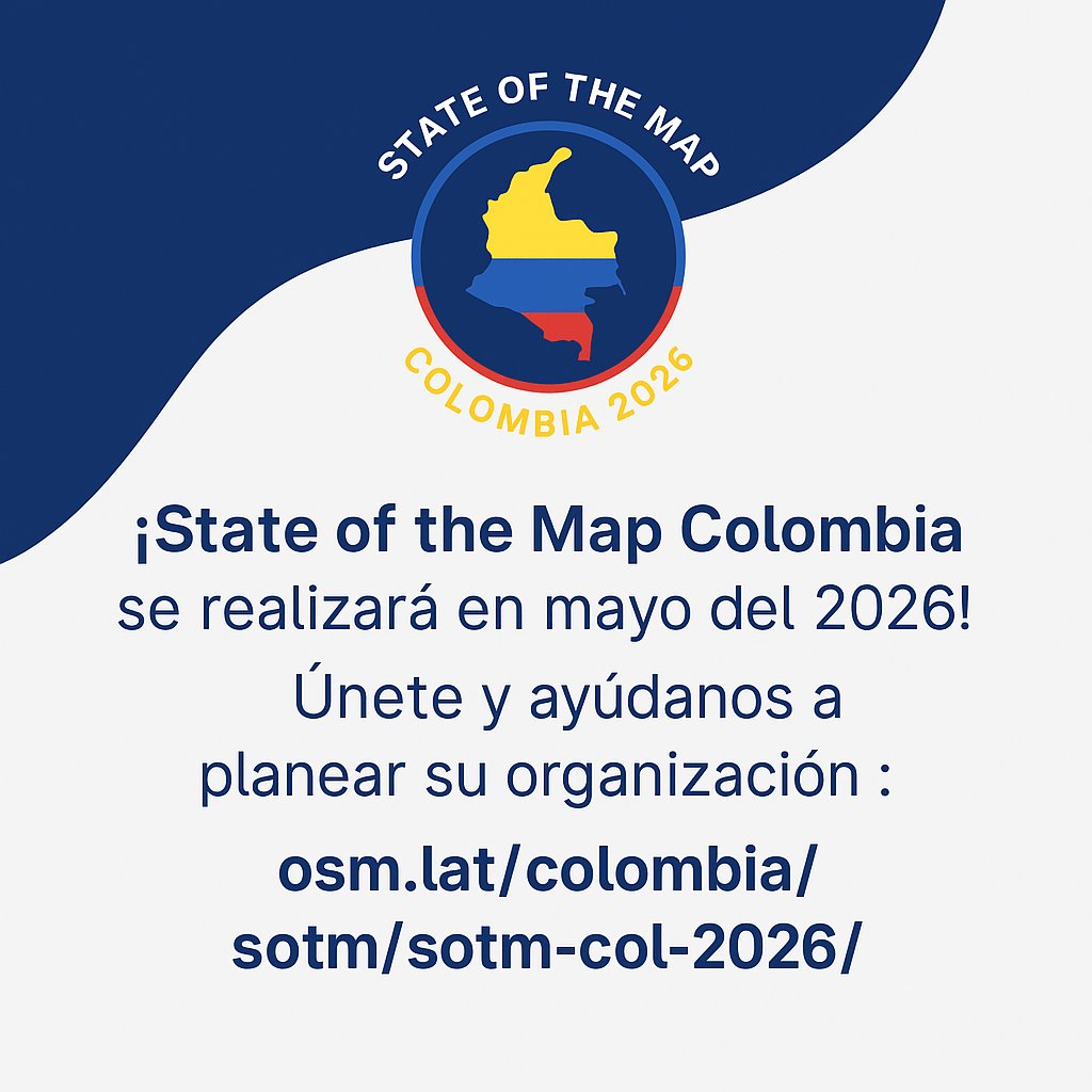 OSM_Colombia's tweet image. ¡Se viene SotM Colombia 2026!
En mayo del próximo año nos reuniremos para celebrar los mapas, la comunidad y el conocimiento libre. ¿Quieres ayudar a organizar el evento? ¡Tu energía y tus ideas son bienvenidas! 
osm.lat/colombia/sotm/…

 #OSMColombia #OpenStreetMap #SotMCol2026
