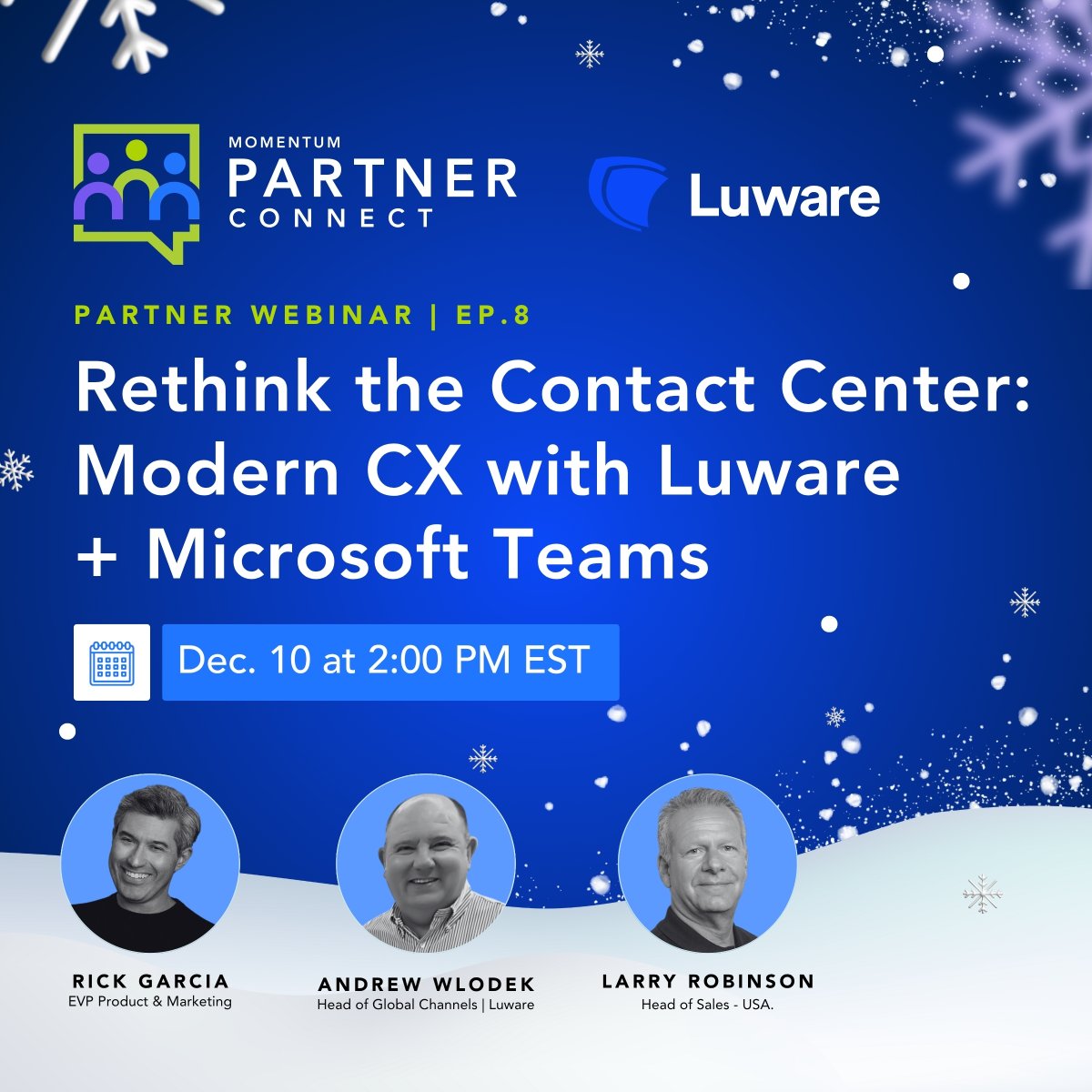 Wrapping up the year with something big! 🎁

Momentum and Luware are teaming up for our last Partner Connect webinar of 2025: Rethink the Contact Center: Modern CX with Luware + Microsoft Teams.

 Register now! loom.ly/FrjxK2k