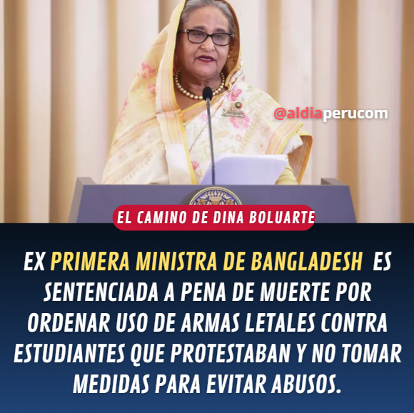 aldiaperucom's tweet image. #HECHOS: es posible que en el Perú, Dina Boluarte y todos los que apoyaron las masacres del 2022 - 2023 terminen como la ex primera ministra de Bangladesh Sheikh Hasina quien fue condenada a pena capital? Muy posible dependiendo del nuevo gobierno.

#TAG: Pabellón Nacional