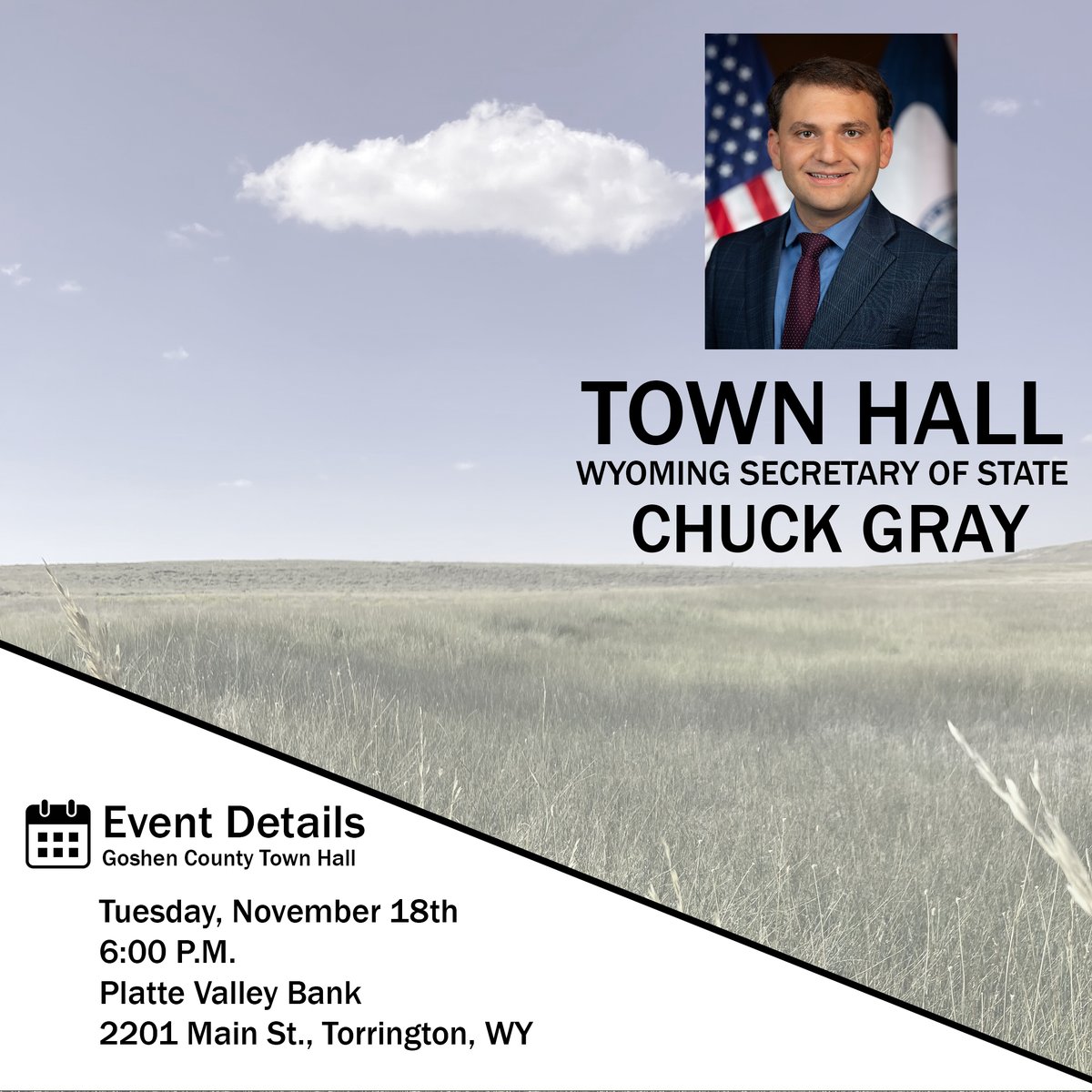 Join Secretary Gray on November 18th at 6:00 PM at the Platte Valley Bank in Torrington as part of his continuing town hall series.