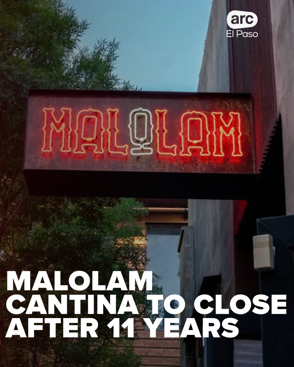 Malolam Cantina in west El Paso is closing after 11 years. bit.ly/3LInLNF
