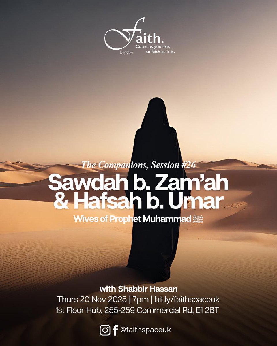 📢 We're back with The Companions! Continuing the Wives of our Prophet: Sawdah b. Zam'ah &amp; Hafsah b. Umar

🗓️: 20.11.25 (Thurs)
🕗: Doors open 7pm
📍: Faith. Space, E1 2BT

Sign up now via bit.ly/faithspaceuk