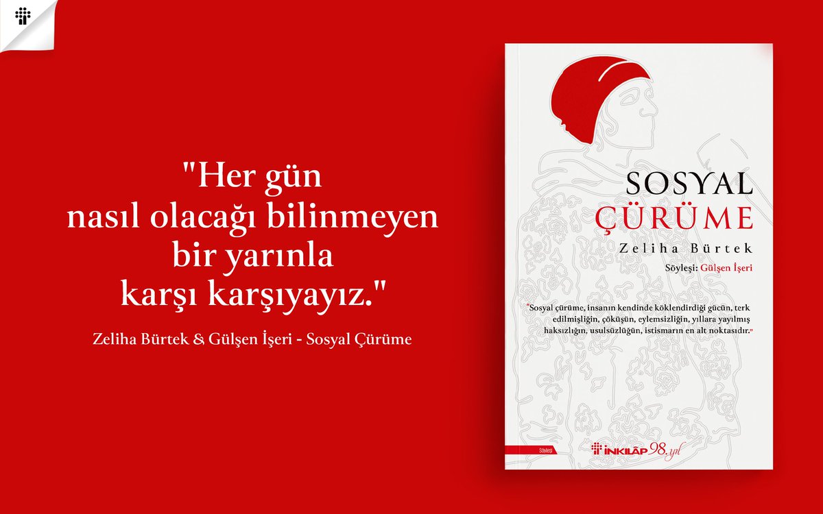 "Her gün nasıl olacağı bilinmeyen bir yarınla karşı karşıyayız."

inkilap.com/sosyal-curume

#sosyalçürüme #zelihabürtek <a href="/gulseniseri/">Gülşen Işeri</a> #inkılapkitabevi #okuyarakcogaliyoruz
