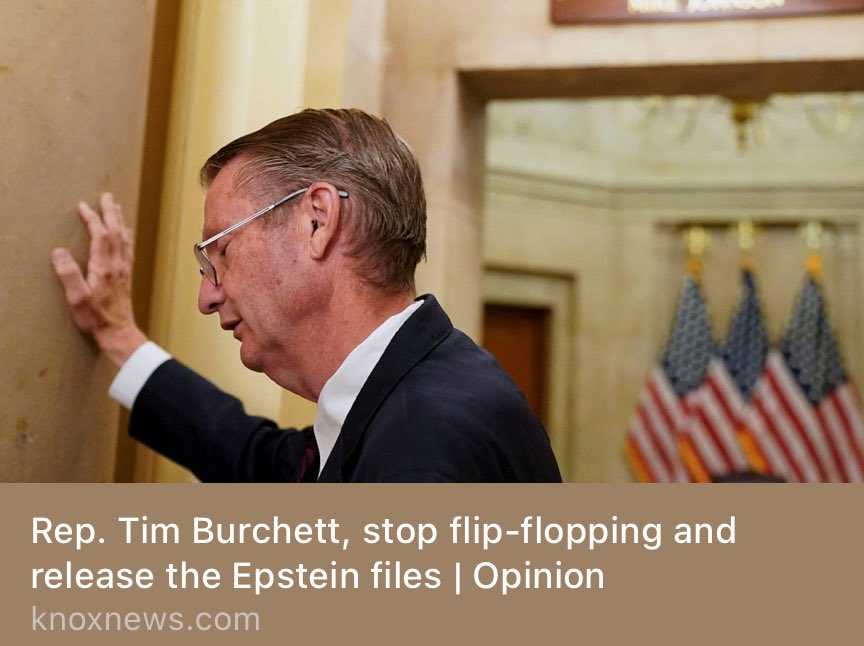 WOLFF: “<a href="/RepTimBurchett/">Rep. Tim Burchett Press Office</a> long supported the release of the Epstein Files. However, his tone quickly changed once Trump was named in the few documents that have been released…”

Nobody in Knoxville/Tennessee is buying the act, Tim. 
knoxnews.com/story/opinion/…