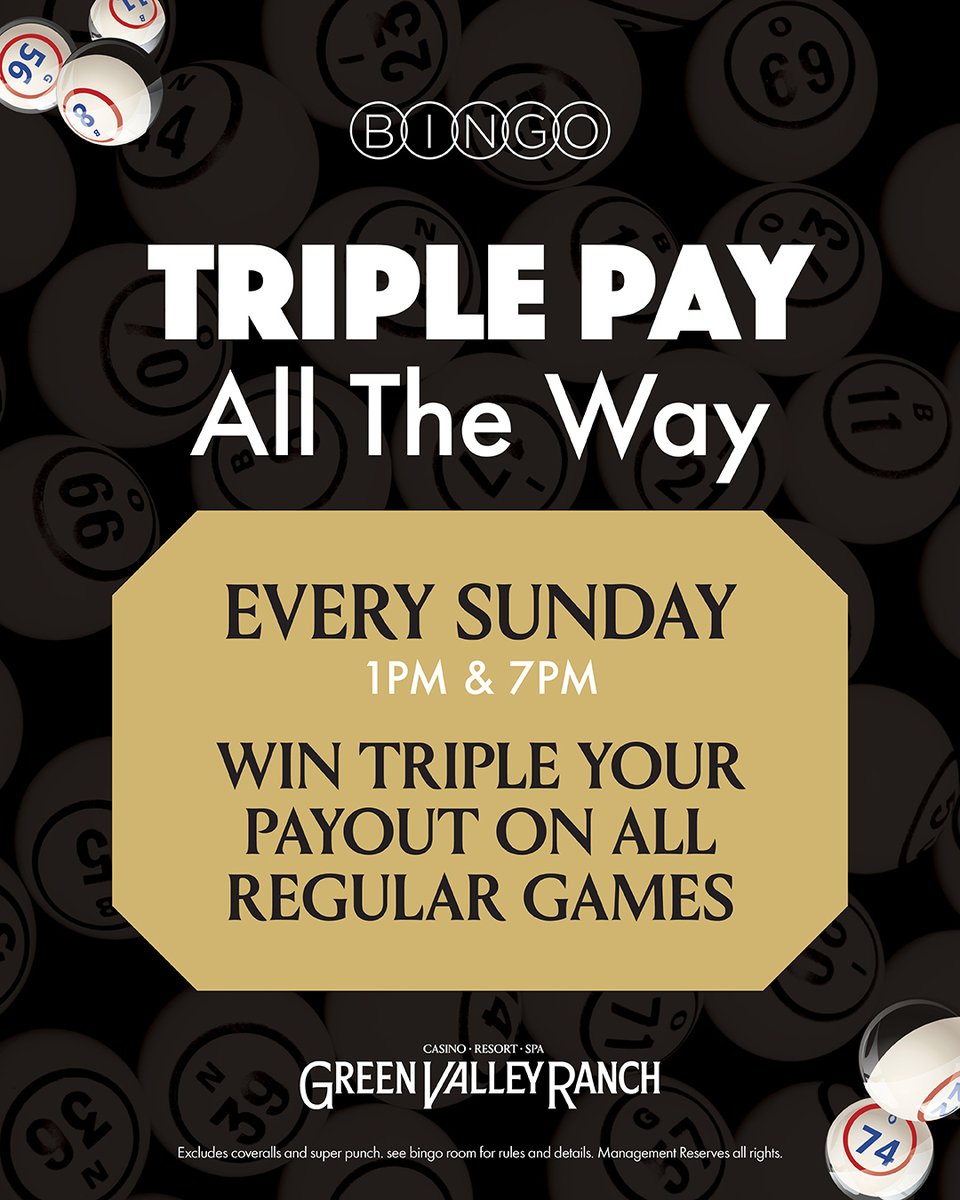 Triple the pay, triple the fun! Join us every Sunday during the 1pm &amp; 7pm sessions for Triple Pay All The Way in the GVR Bingo Room where all regular games pay 3x the prize! 💸 Don’t miss your chance to win big.