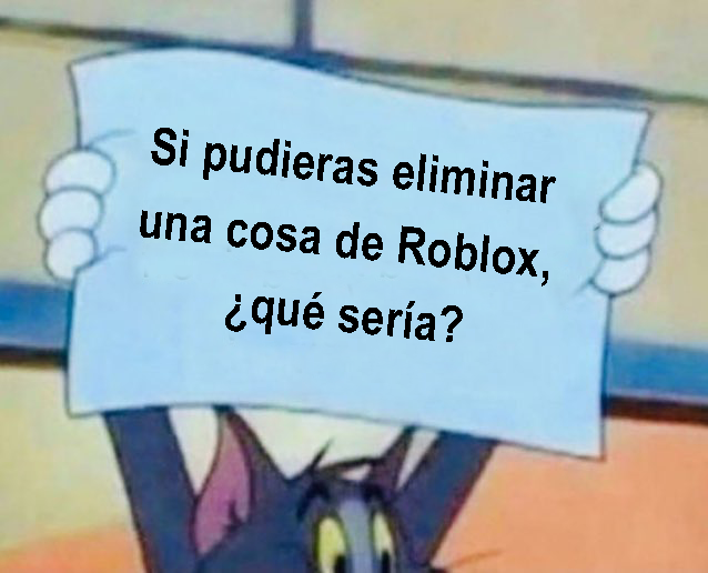 ¿Qué eliminarías de Roblox?