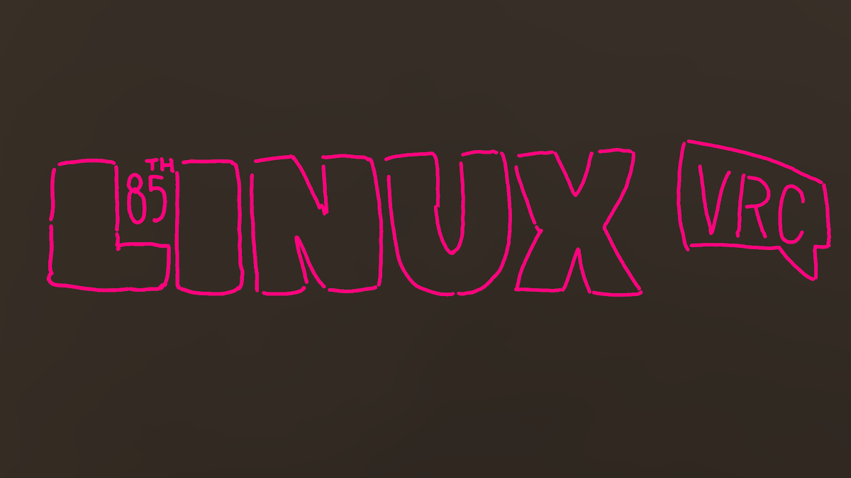 VRonLinux's tweet photo. 85th LinuxVRC Meetup! 
Thank you all for coming! 
#LinuxVRC https://t.co/itkacp6Sjb