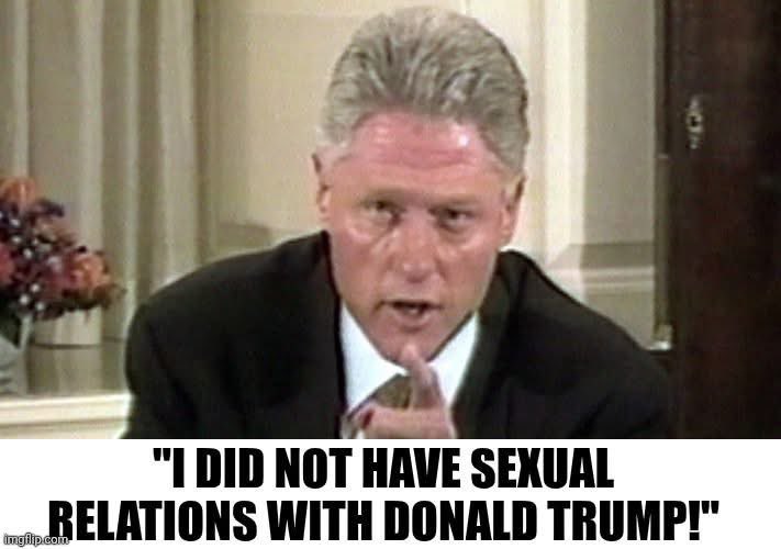 Anyone else NOT have Trump blowing Bill Clinton on their Bingo Card?
