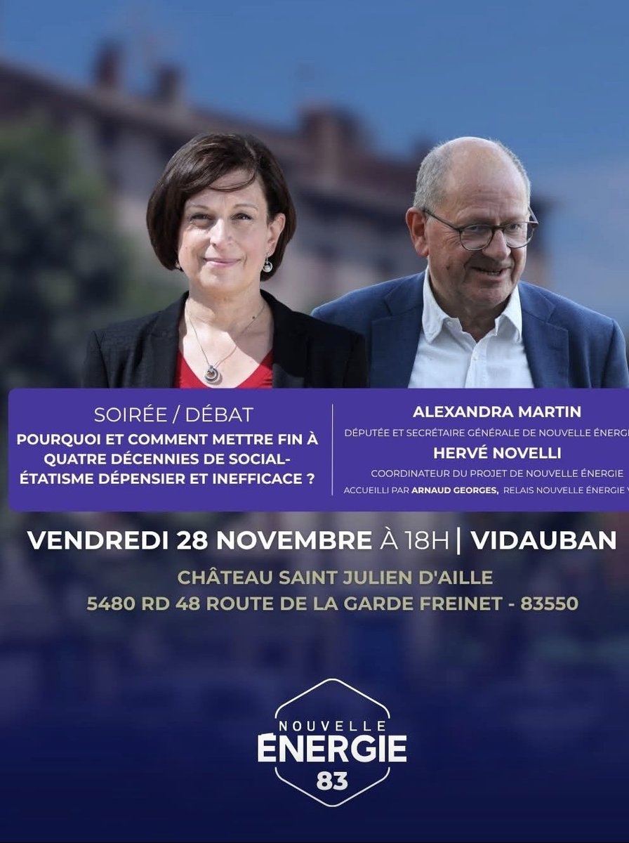 pays_francoise's tweet photo. 🇨🇵 @NlleEnergie83 vous donne rendez-vous !

En présence de :
#AlexandraMartin 
#HerveNovelli  
@ArnaudGEORGES83 SOIRÉE-DÉBAT.

📅 Vendredi 28 novembre 2025 (en soirée)

📍 Château Saint Julien d’Aille – 5480 RD 48, Route de La Garde Freinet – 83550 Vidauban.
 [...] https://t.co/bCY2jQntNY