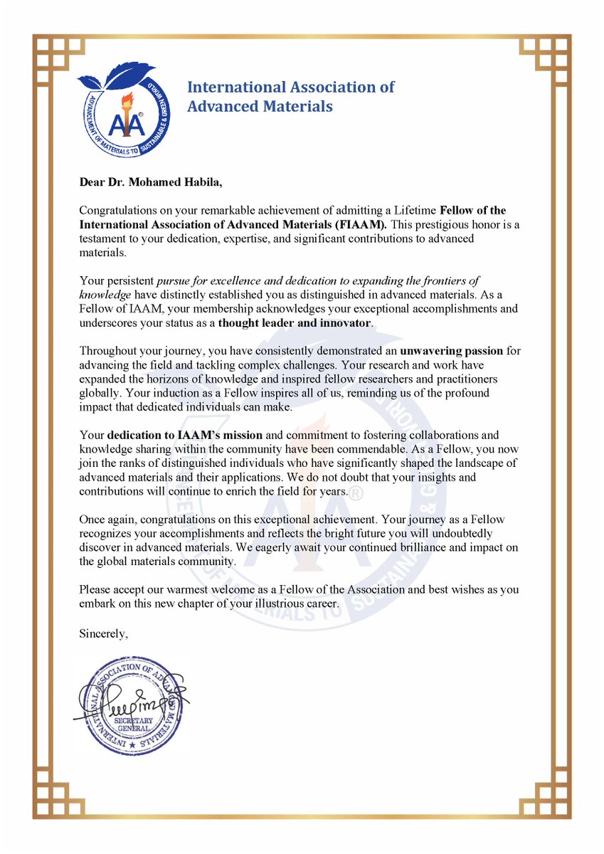 MHabila_Science's tweet photo. It gives me much pleasure to receive this recognition from IAAM. "Congratulations  on your remarkable achievement of admitting a Lifetime Fellow (FIAAM). This  prestigious honor is a testament to your dedication, expertise, and  significant contributions to advanced materials.". https://t.co/3Tohzakfob
