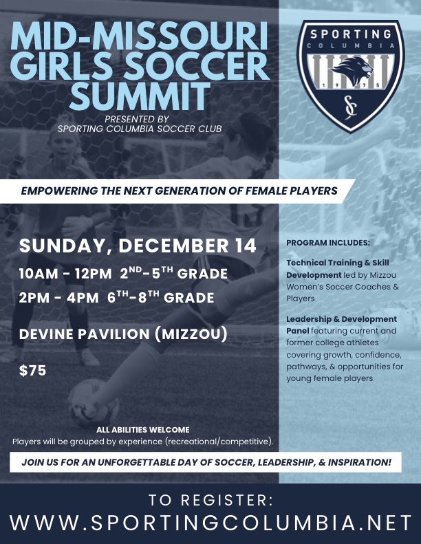 SportingCSC's tweet image. Girls, it’s your time to level up! 💙⚽️
Sign up now for the Mid-Missouri Girls Soccer Summit and take your game to the next level with top-level coaching, leadership sessions, and a day full of development and fun. 🌟

Register here 👉 sportingcolumbia.net