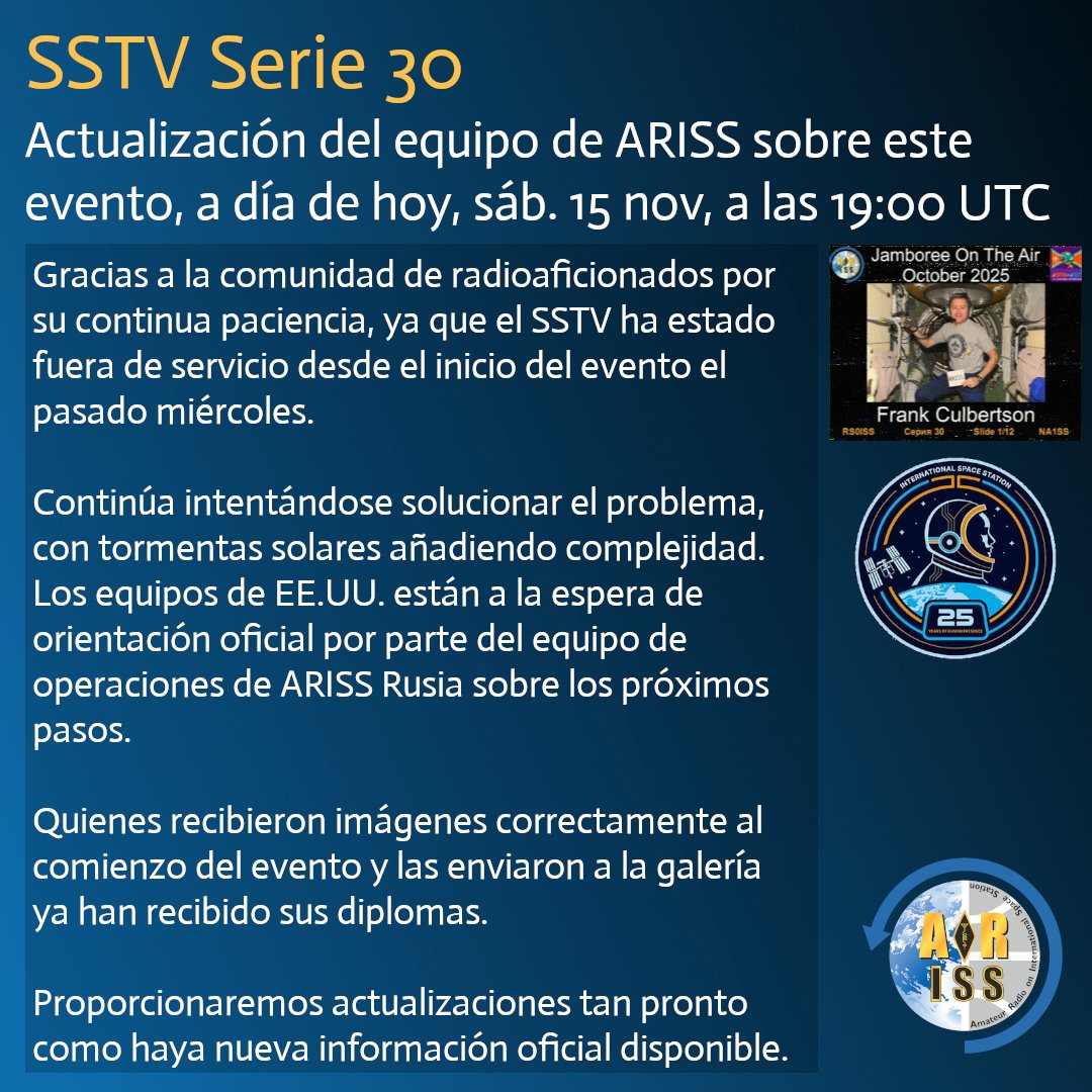 ARISS_EA's tweet image. Aquí tienes una actualización de ARISS sobre la Serie 30 de SSTV.