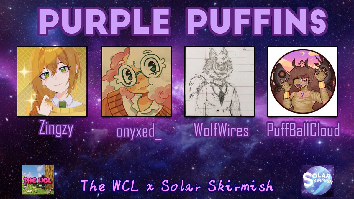 🌷Announcing Purple Puffins 💜
<a href="/Z1ngzy/">Zingzy</a> <a href="/onyxed_/">onyx :3</a> <a href="/WolfWires/">WolfWires</a> <a href="/Puff_ball_cloud/">MummyBallCorpse</a> 

Watch them play in WCL x Solar Skirmish on November 22nd @ 8 PM CEST / 2 PM EST 🌌