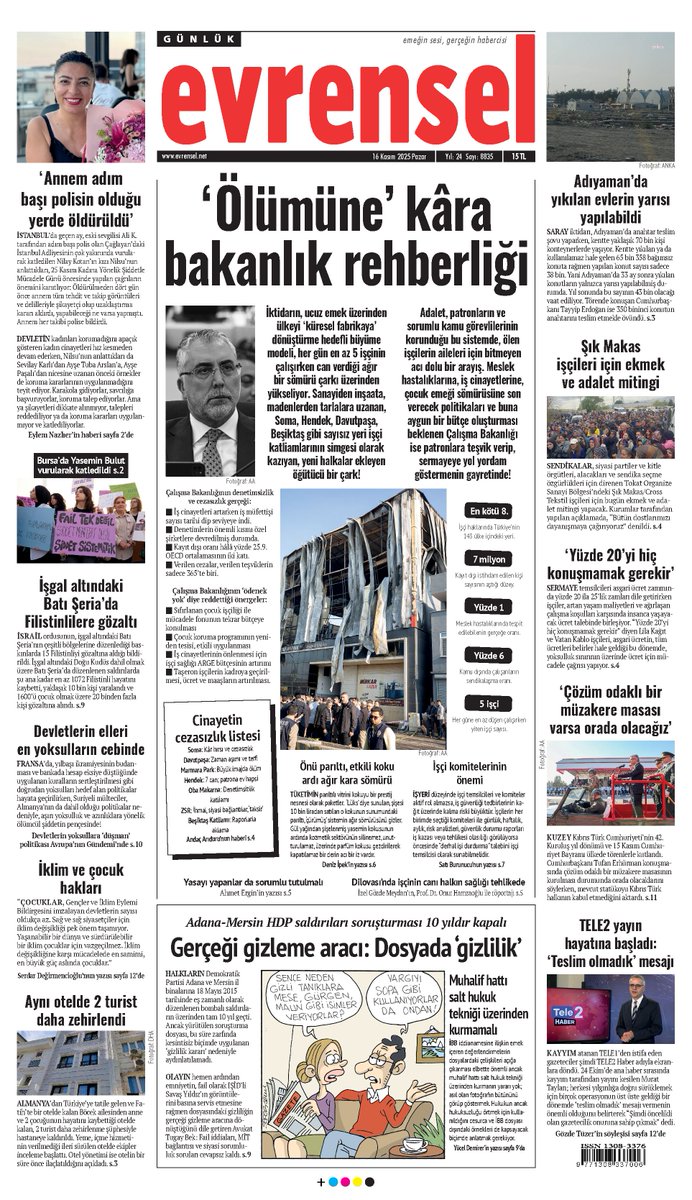 🗞️ ‘Ölümüne’ kâra bakanlık rehberliği

İktidarın, ucuz emek üzerinden ülkeyi ‘küresel fabrikaya’ dönüştürme hedefli büyüme modeli, her gün en az 5 işçinin çalışırken can verdiği ağır bir sömürü çarkı üzerinden yükseliyor. Sanayiden inşaata, madenlerden tarlalara uzanan, Soma,