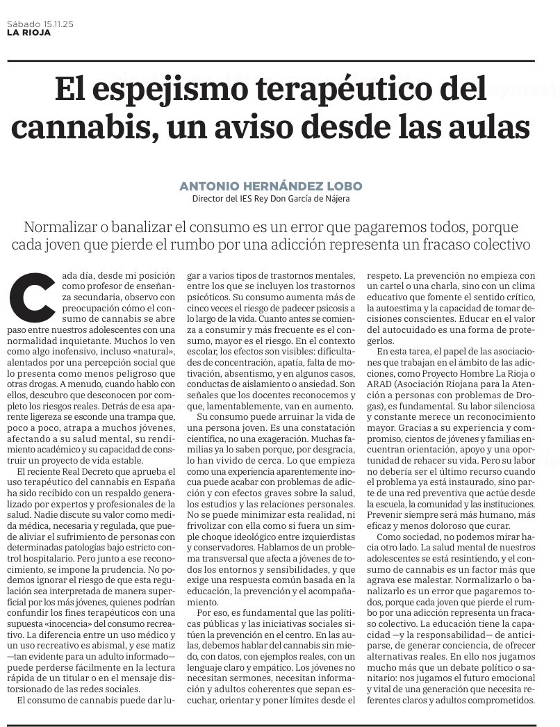 🖋️«El espejismo terapéutico del cannabis, un aviso desde las aulas», la tribuna que publico en Diario LA RIOJA 📰.
Banalizar el consumo es un error que pagaremos todos, porque cada joven que pierde el rumbo por una adicción representa un fracaso colectivo.
larioja.com/opinion/antoni…