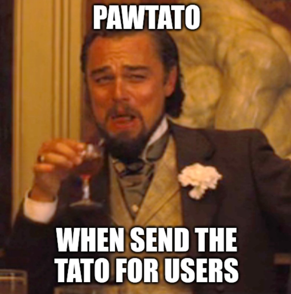 <a href="/PawtatoFinance/">Pawtato Finance | Sui</a> mindset...