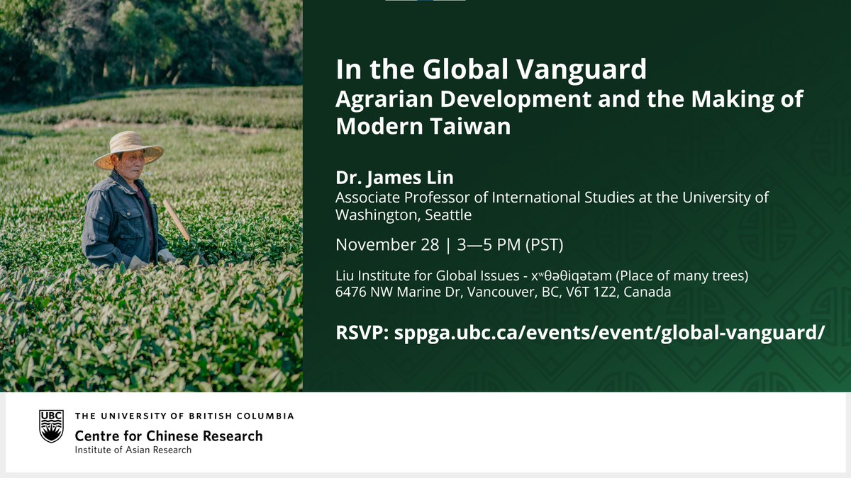 Please join us with <a href="/jamestwotree/">James Lin @jamestwotree.bsky.social</a> on Friday, November 28, 2025 for a public lecture, “In the Global Vanguard: Agrarian Development and the Making of Modern Taiwan.” 3–5 PM (PST), Liu Institute for Global Issues, xʷθəθiqətəm (Place of many trees)
 RSVP: sppga.ubc.ca/events/event/g…